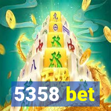 5358 bet